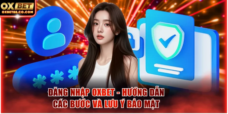 Đăng nhập OXBET